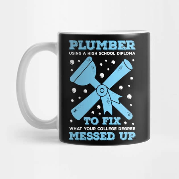 Funny Plumbing Plumber Gift by Dolde08